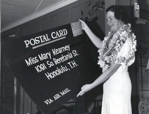 Mary Kearney of Honolulu received the largest postcard ever delivered by air mail in the U.S. 10 hours after it was mailed in California. It carried postage of $10.50 and was flown 2,400 miles over the Pacific by Pan American Hawaii Clipper.  