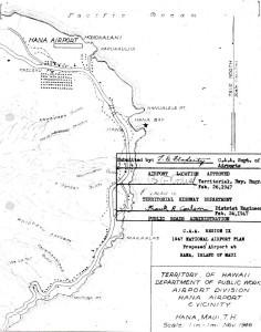 CAA Region IX 1947 National Airport Plan, Proposed airport at Hana, Maui, February 26, 1947. 