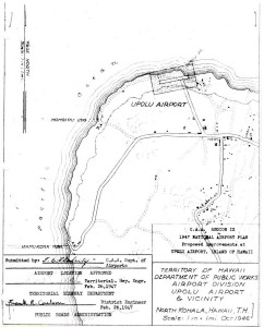 CAA Region IX, 1947 National Airport Plan, improvements to Upolu Airport, Hawaii, February 26, 1947. 