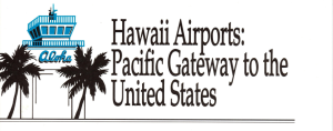 Hawaii Airports Pacific Gateway 1990