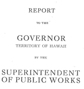 Territory of Hawaii Superintendent of Public Works Reports